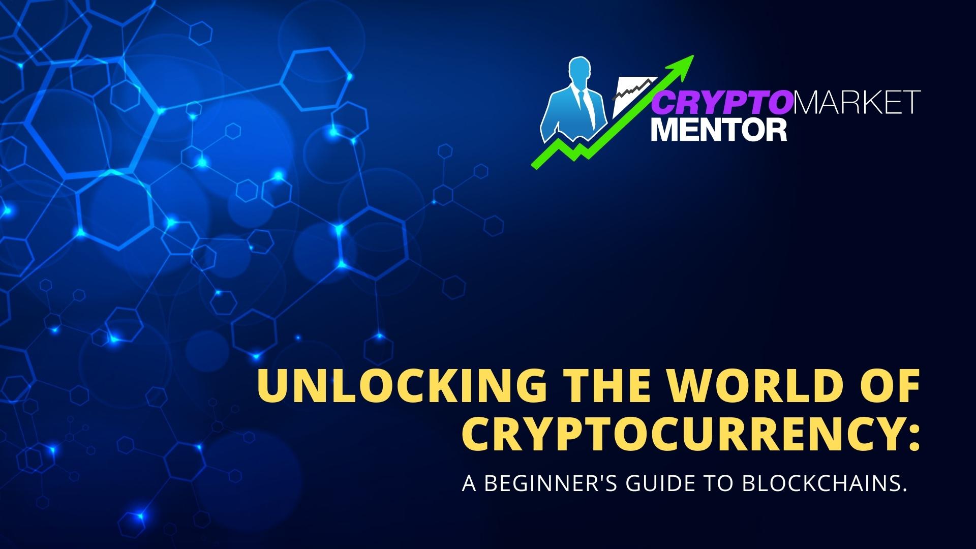 A Beginner’s Guide to Blockchains