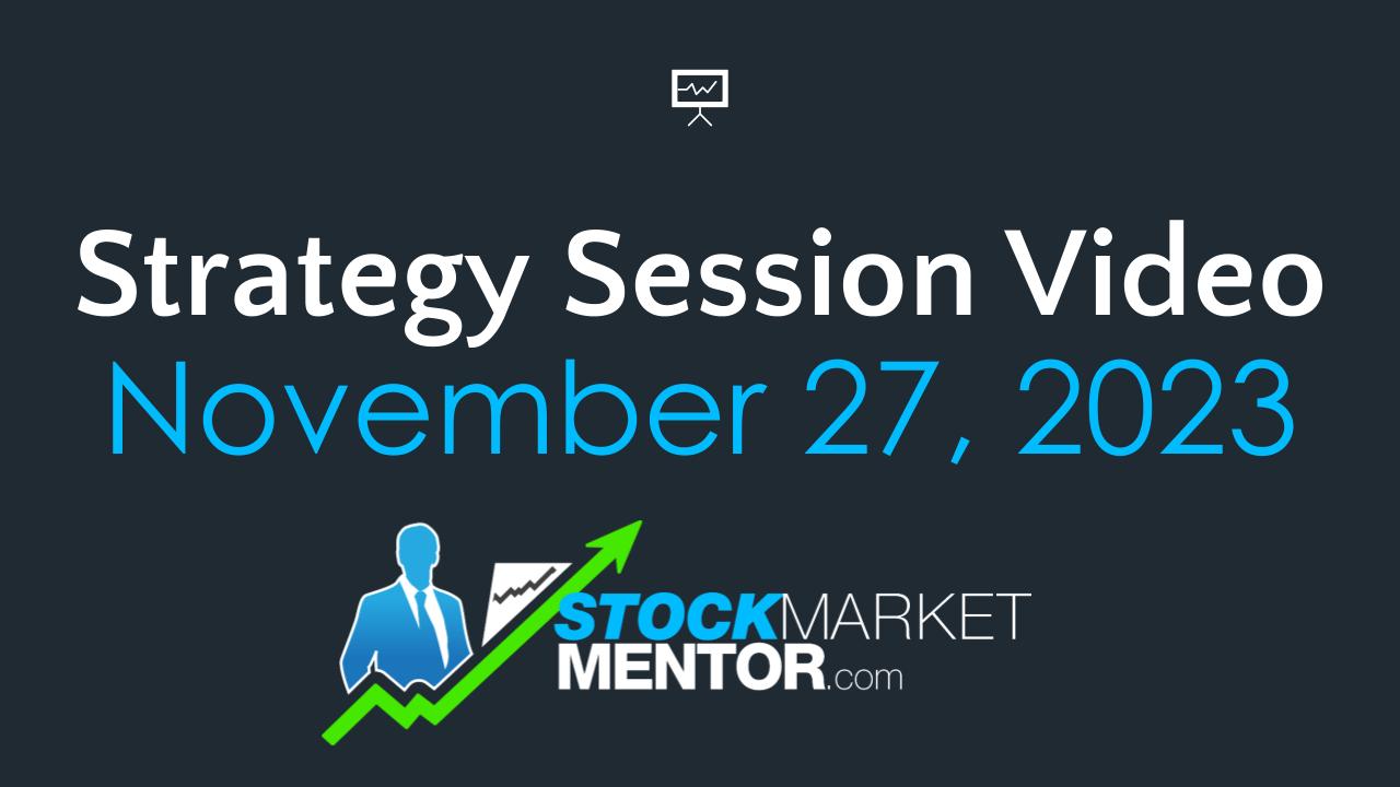 Monday Training and Trading Session – November 27, 2023