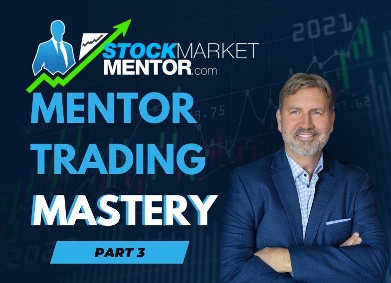 Mentor Trading Mastery Part 3