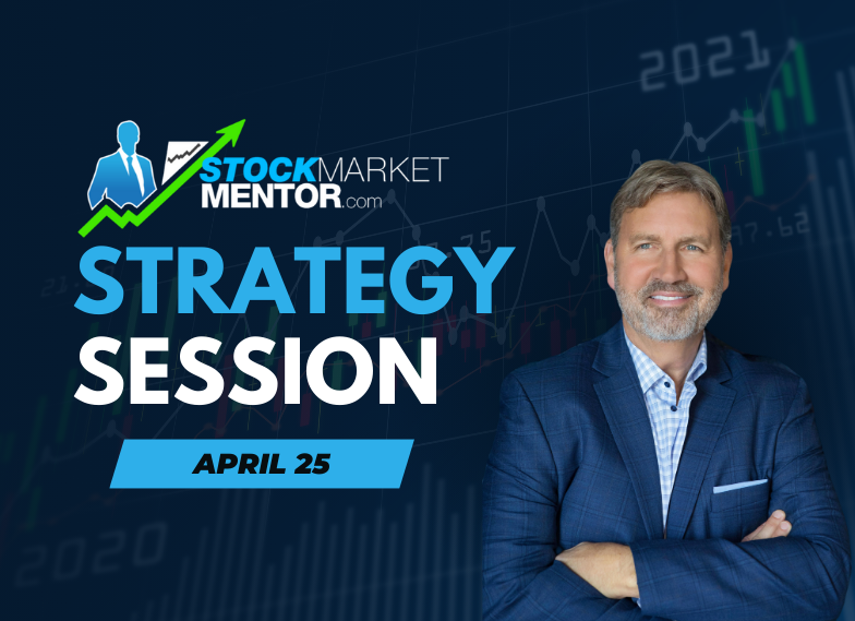 Strategy Session Video – April 25, 2025