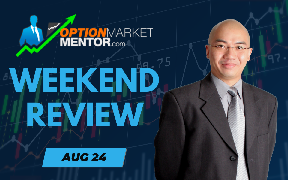 OMM – Weekend Review (Aug 24)
