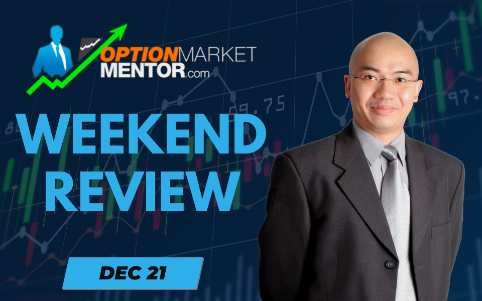 OMM – Weekend Review (DEC 21)